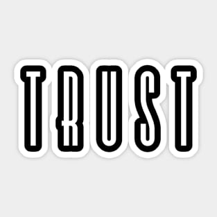 Trust Sticker